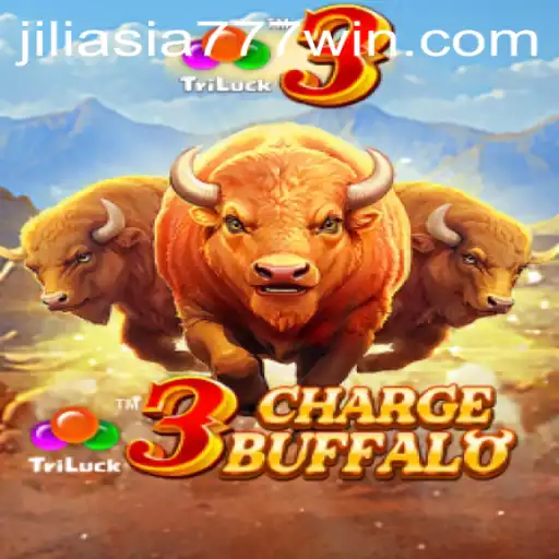 Exploring 3ChargeBuffalo: A Thrilling Adventure in Jili Asia 777