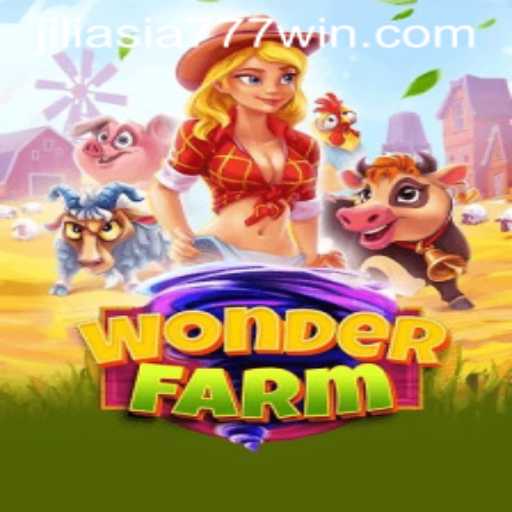 Exploring the Enchanting World of WonderFarm and Its Connection to Jili Asia 777
